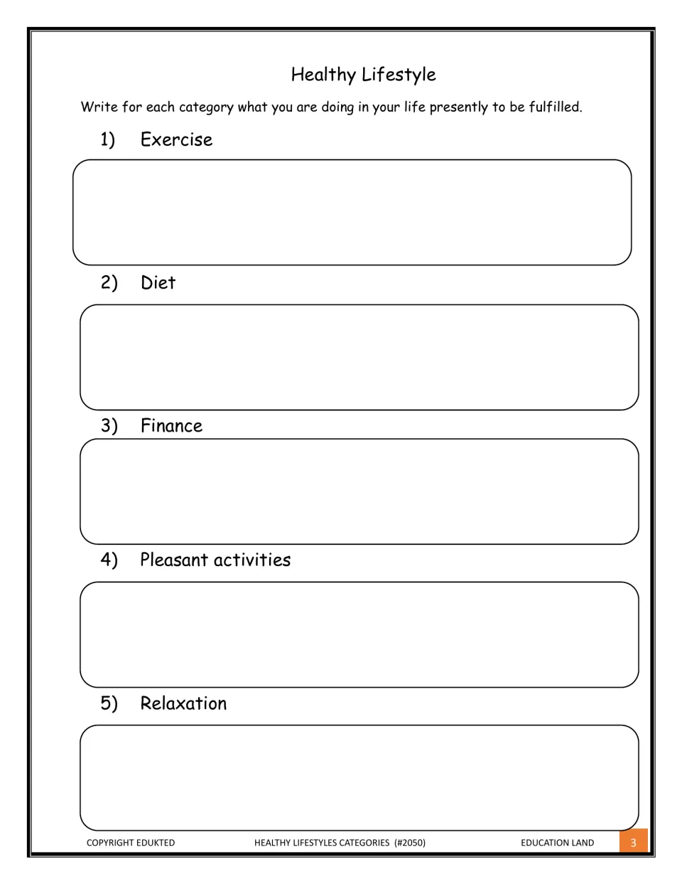 Healthy lifestyle reflection: writing what you do now for exercise, diet, finance, pleasant activities and relaxation