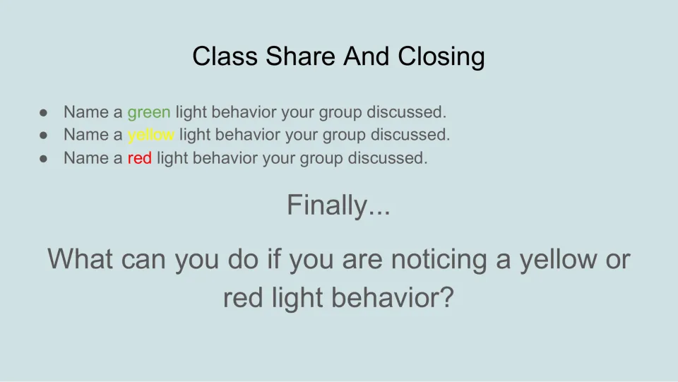 Closing lesson slide asks groups to share each behavior type and consider what to do about yellow or red lights.