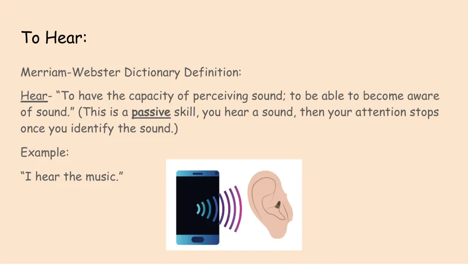 Hearing definition slide explains hearing as a passive skill and gives the example “I hear the music.”