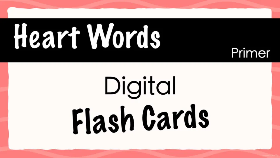 Heart Words Primer cover: a slide deck of digital flash cards for reading high-frequency sight words on screen