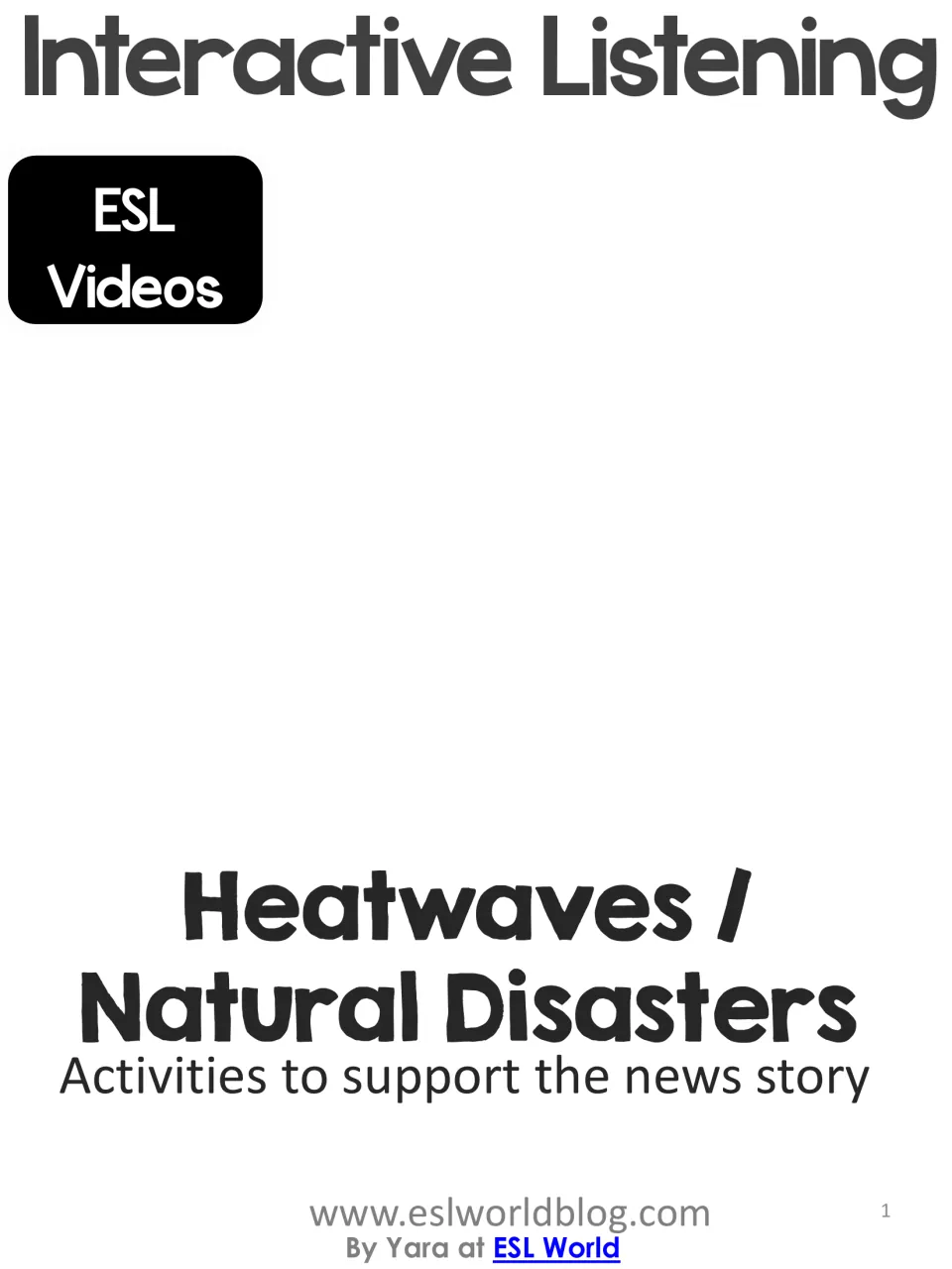 Interactive Listening ESL Videos cover: Heatwaves / Natural Disasters, activities to support the news story, by ESL World