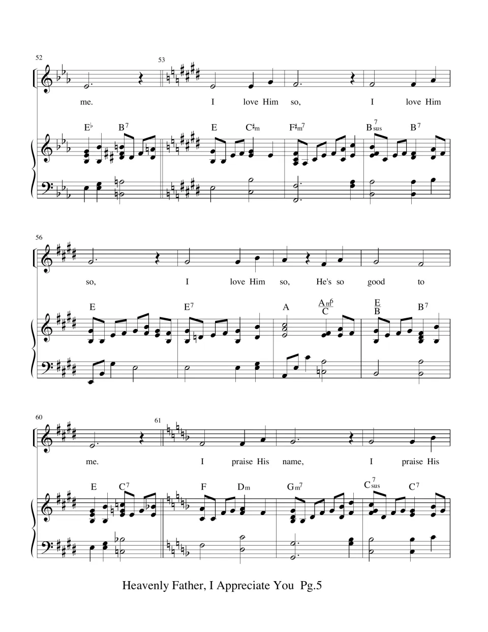 Sheet music measures 52-63: God Is So Good: I love Him so and I praise His name, modulating to E major, then F major