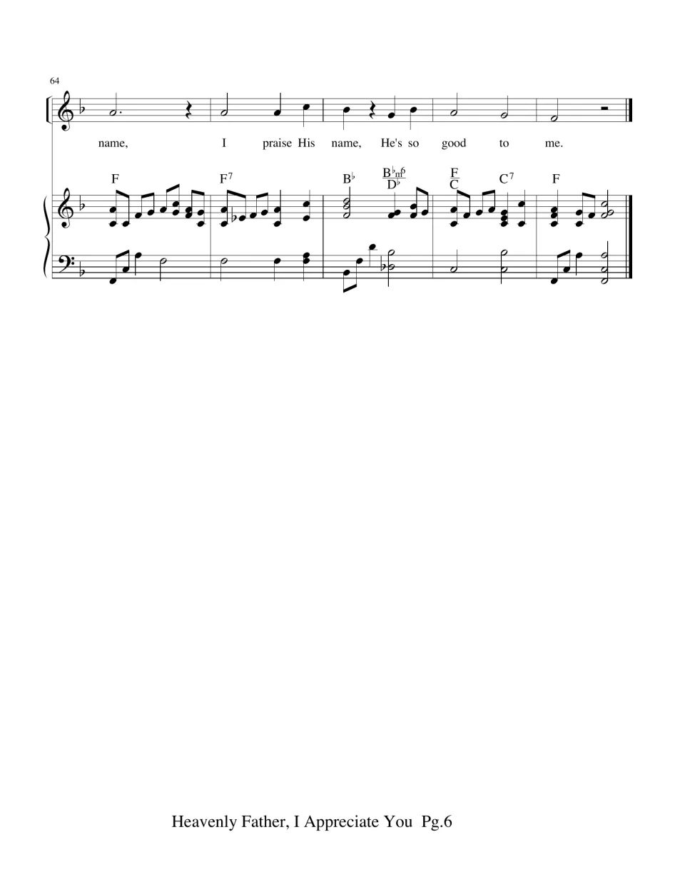 Final sheet music measures 64-68 in F major: closing lyrics I praise His name, He's so good to me over piano chords
