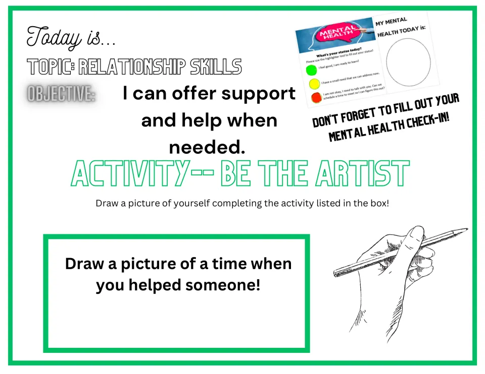 Daily SEL drawing opener asks students to draw a time they helped someone and complete their mental health check-in.