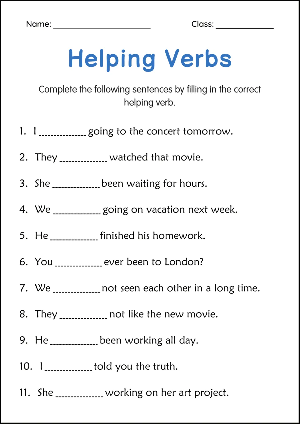 Helping verbs cloze: students complete 11 sentences, e.g. I ___ going to the concert tomorrow, with the right verb