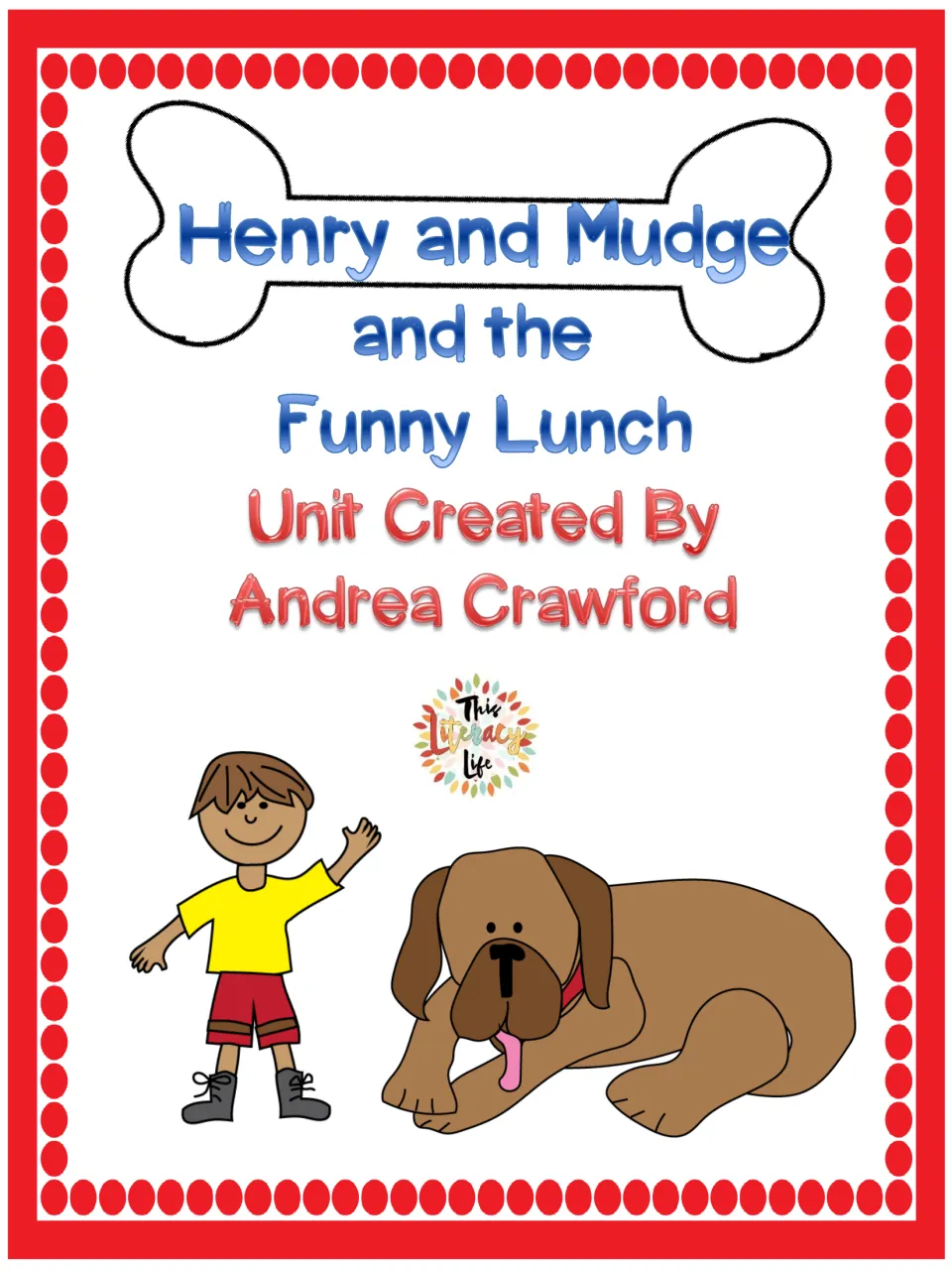 Henry and Mudge and the Funny Lunch unit cover by Andrea Crawford, with a waving boy beside a big brown dog
