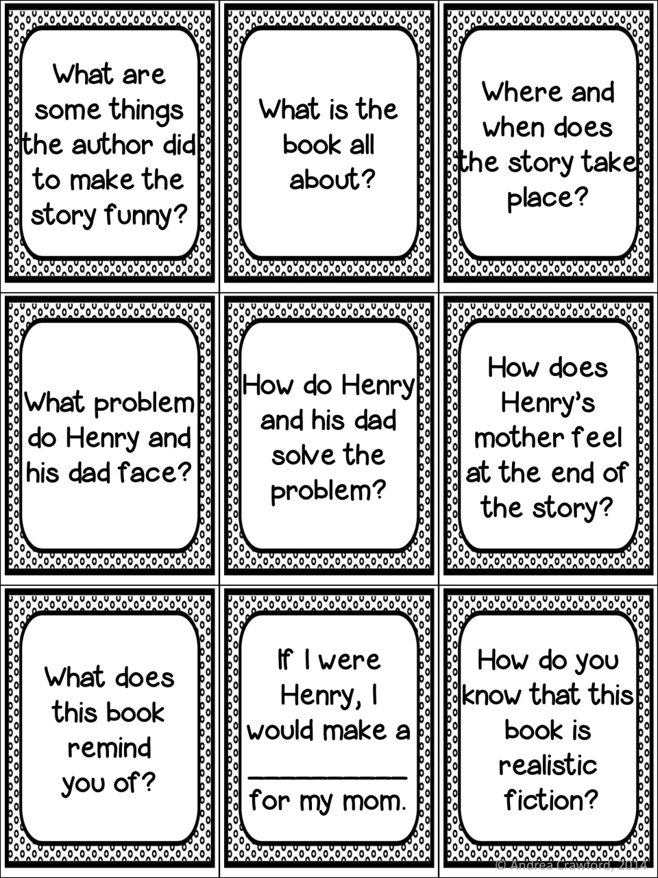 Discussion cards: students answer nine questions on setting, problem and solution, humor, connections and realistic fiction