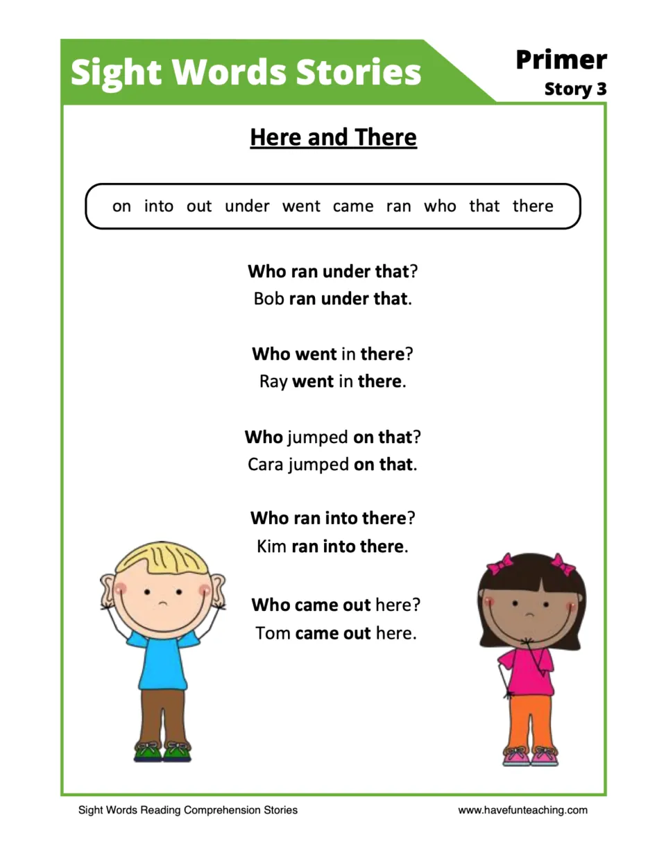 Sight word passage “Here and There” pairs five questions and answers about Bob, Ray, Cara, Kim, and Tom.