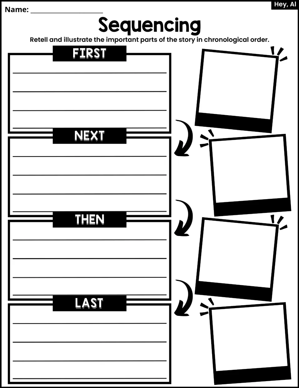 Sequencing activity: retell and illustrate important story events in order using First, Next, Then, and Last