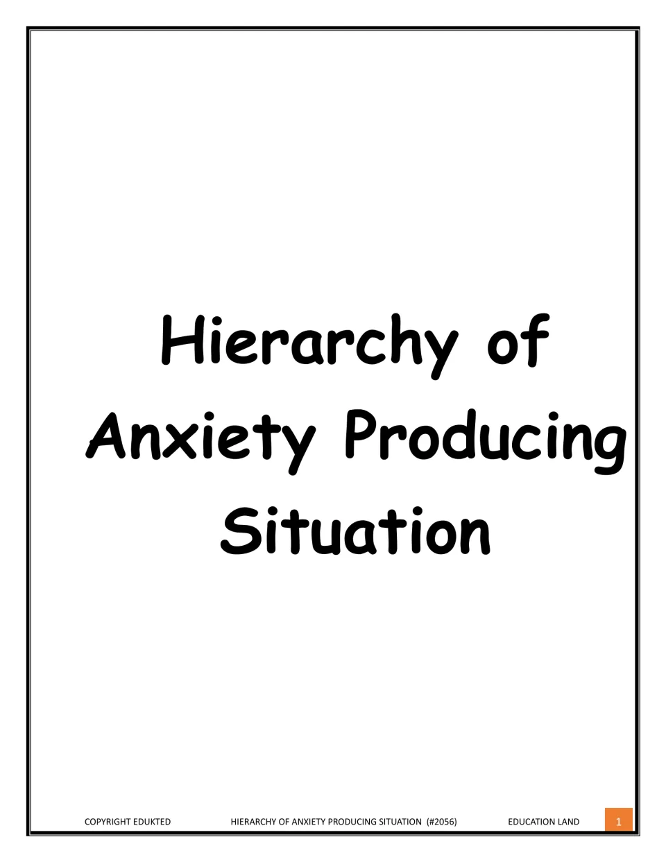 Title page: Hierarchy of Anxiety Producing Situation in large lettering, with Edukted and Education Land footer credits