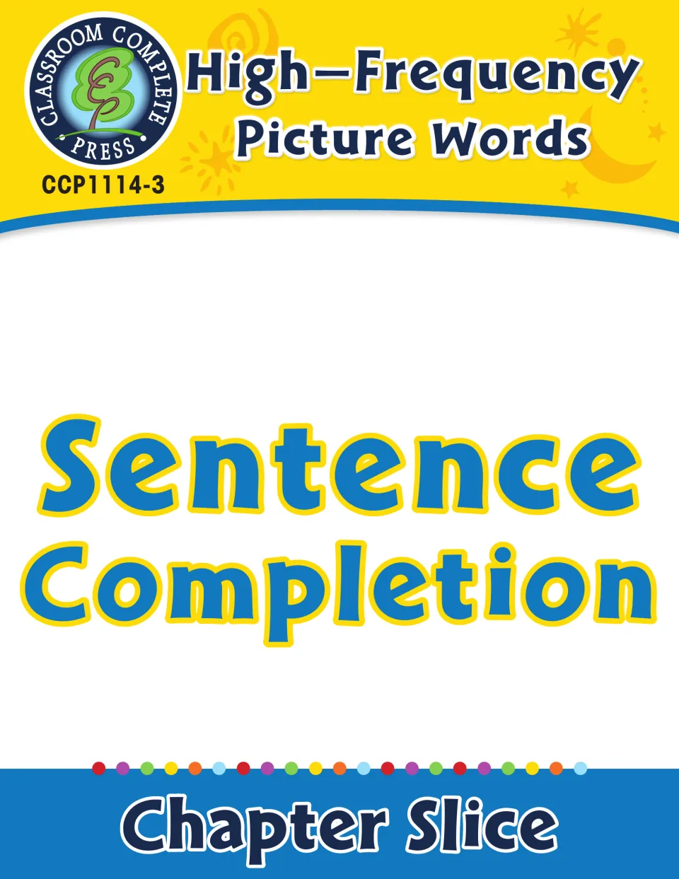 Cover of High-Frequency Picture Words: Sentence Completion, a Classroom Complete Press chapter slice, CCP1114-3