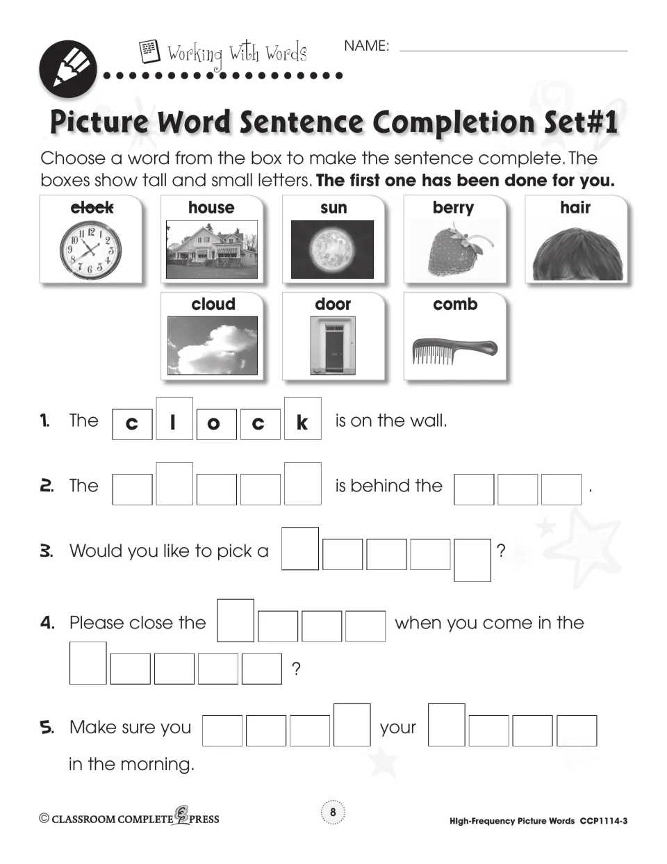 Sentence completion Set 1: students pick picture words like clock, house, sun and comb and print them in letter-shape boxes