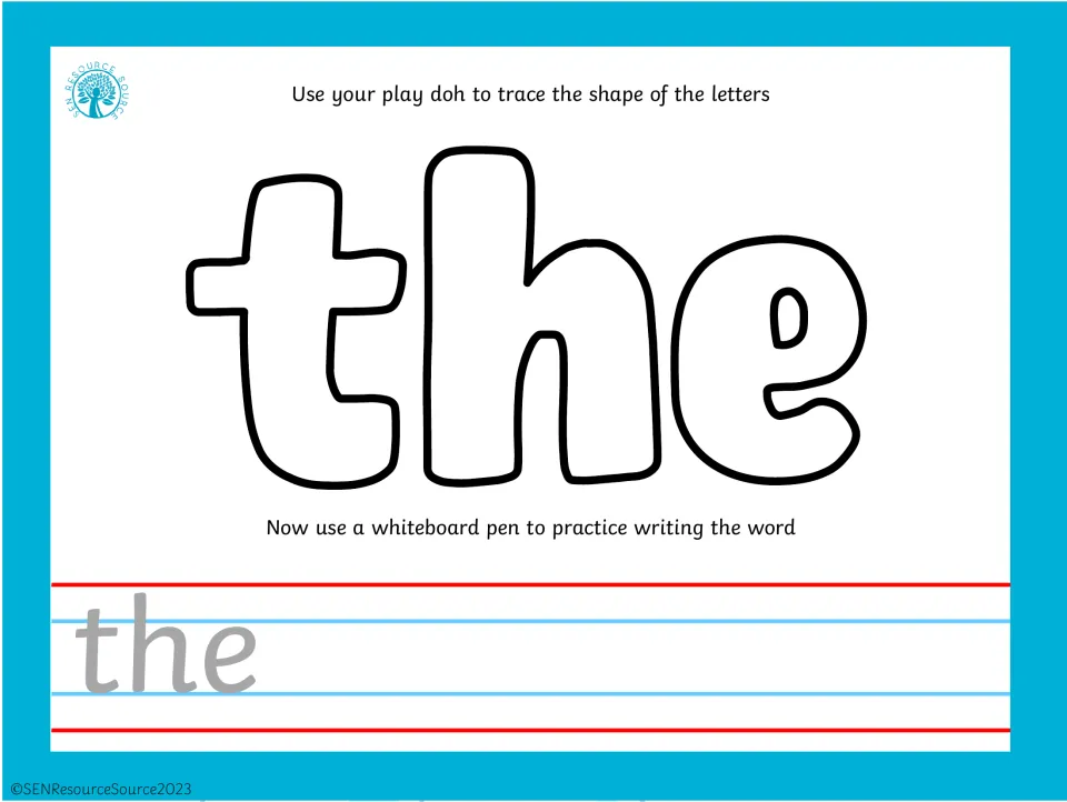 Sight word the: students roll play dough to trace the outlined letters, then practice writing the in whiteboard pen