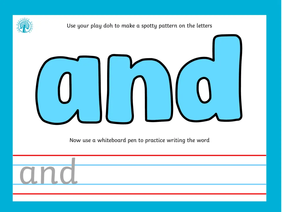 Sight word and in blue: students dot play dough spots across each letter, then copy and in whiteboard pen after a model