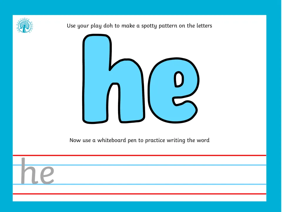 Sight word he in blue: students make play dough spots on both letters, then copy he with a whiteboard pen beside a model