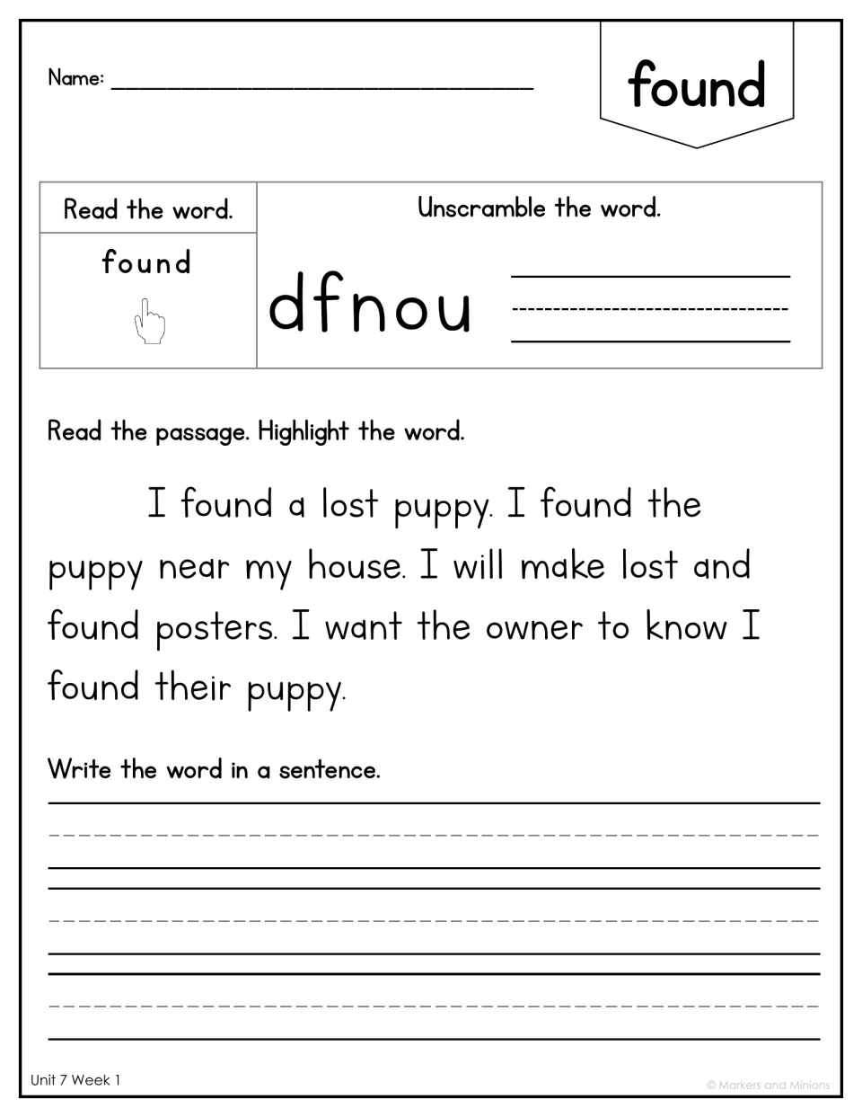 Sight word found: students unscramble dfnou, highlight found in a lost puppy passage, then write their own sentence