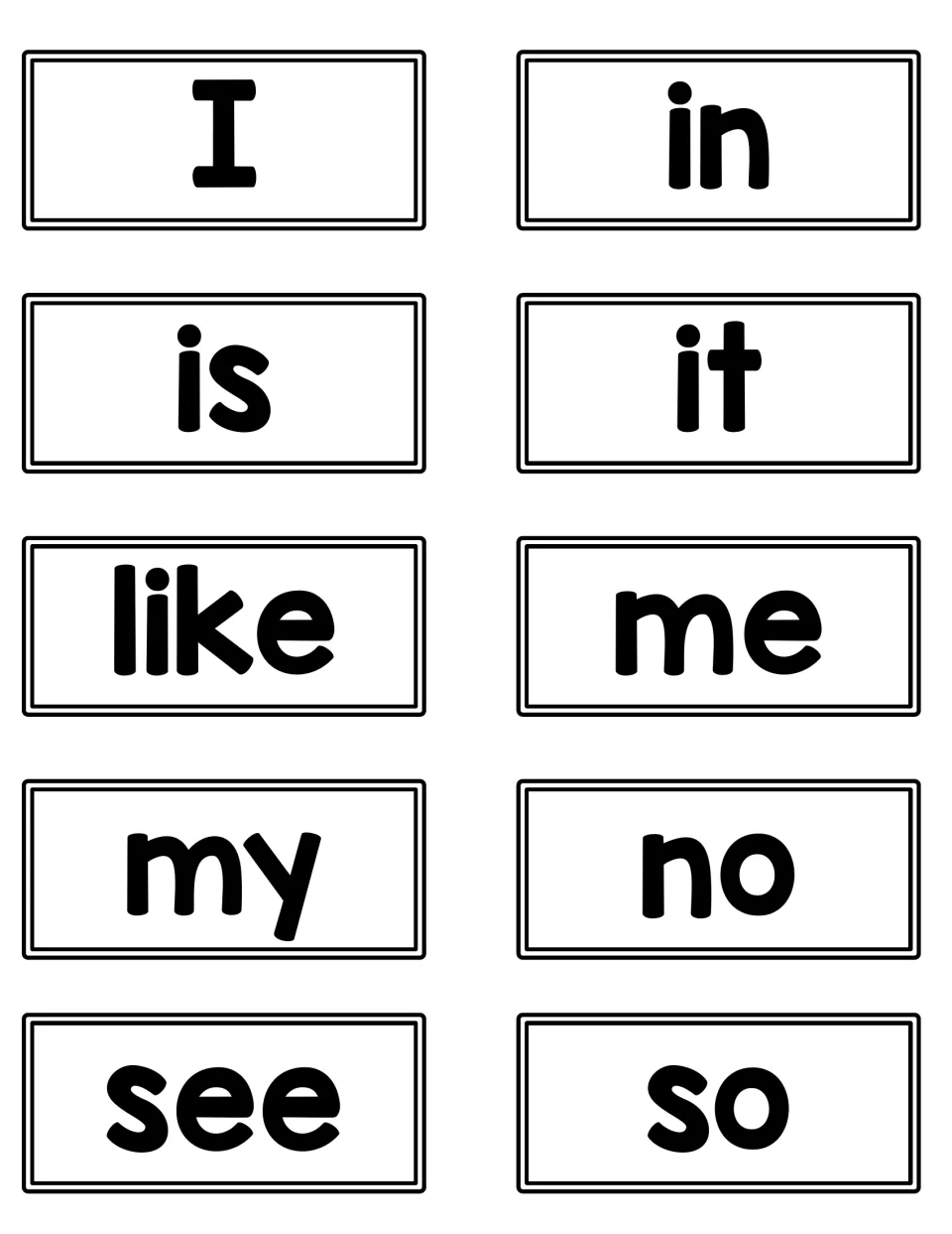 Fountas and Pinnell kindergarten word cards: I, in, is, it, like, me, my, no, see and so, ten flashcards to cut and read
