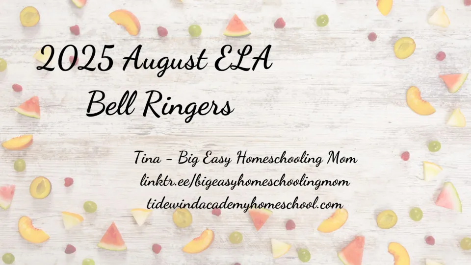 Cover of 2025 August ELA Bell Ringers, credited to Tina of Big Easy Homeschooling Mom