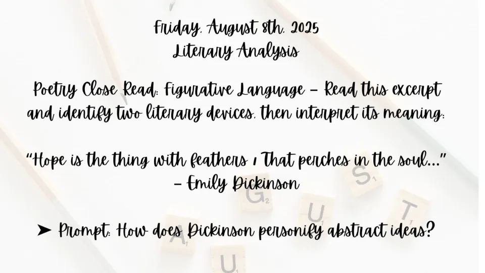 August 8 bell ringer: identify two literary devices in Dickinson's 'Hope is the thing with feathers'