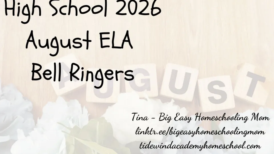 Cover of High School 2026 August ELA Bell Ringers, credited to Tina of Big Easy Homeschooling Mom
