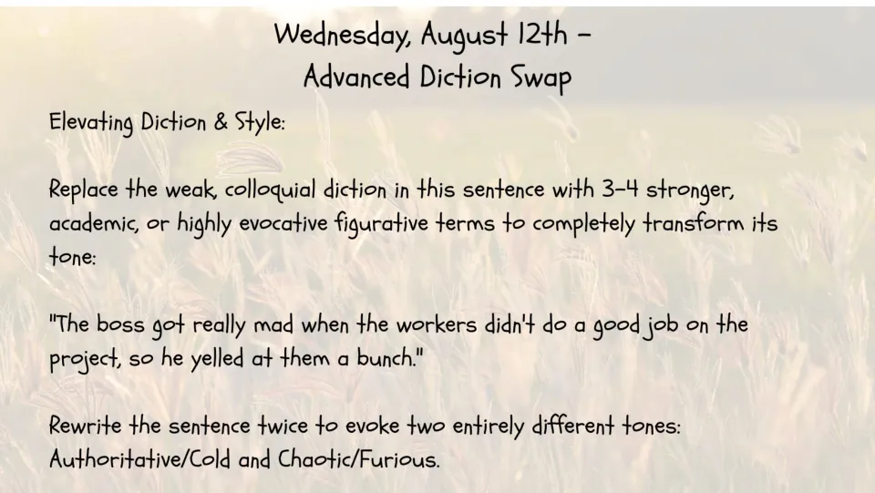 Diction swap, Aug 12: students replace colloquial words in a sentence about an angry boss, then rewrite it in two tones