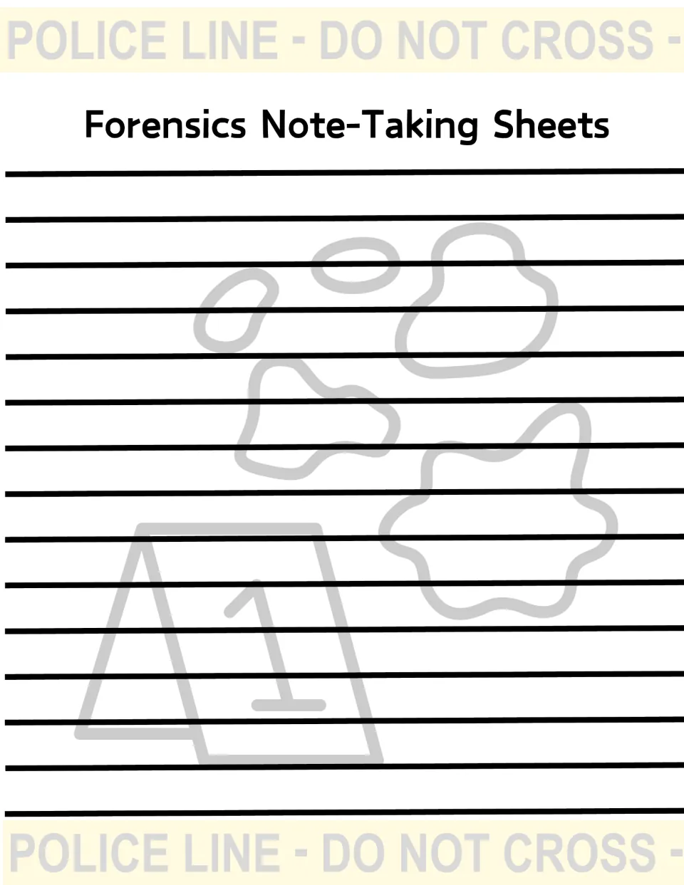 Forensics Note-Taking Sheets: students write case notes on a police-tape themed page with a faint evidence marker 1