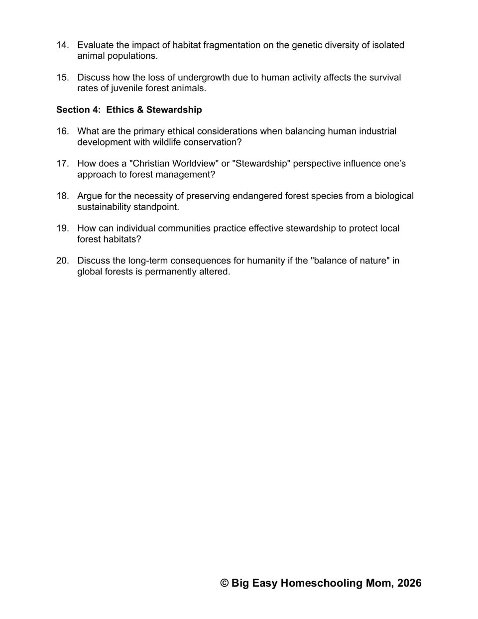 Passage Questions 14-20: students write on habitat loss, ethics and stewardship, including a Christian worldview item