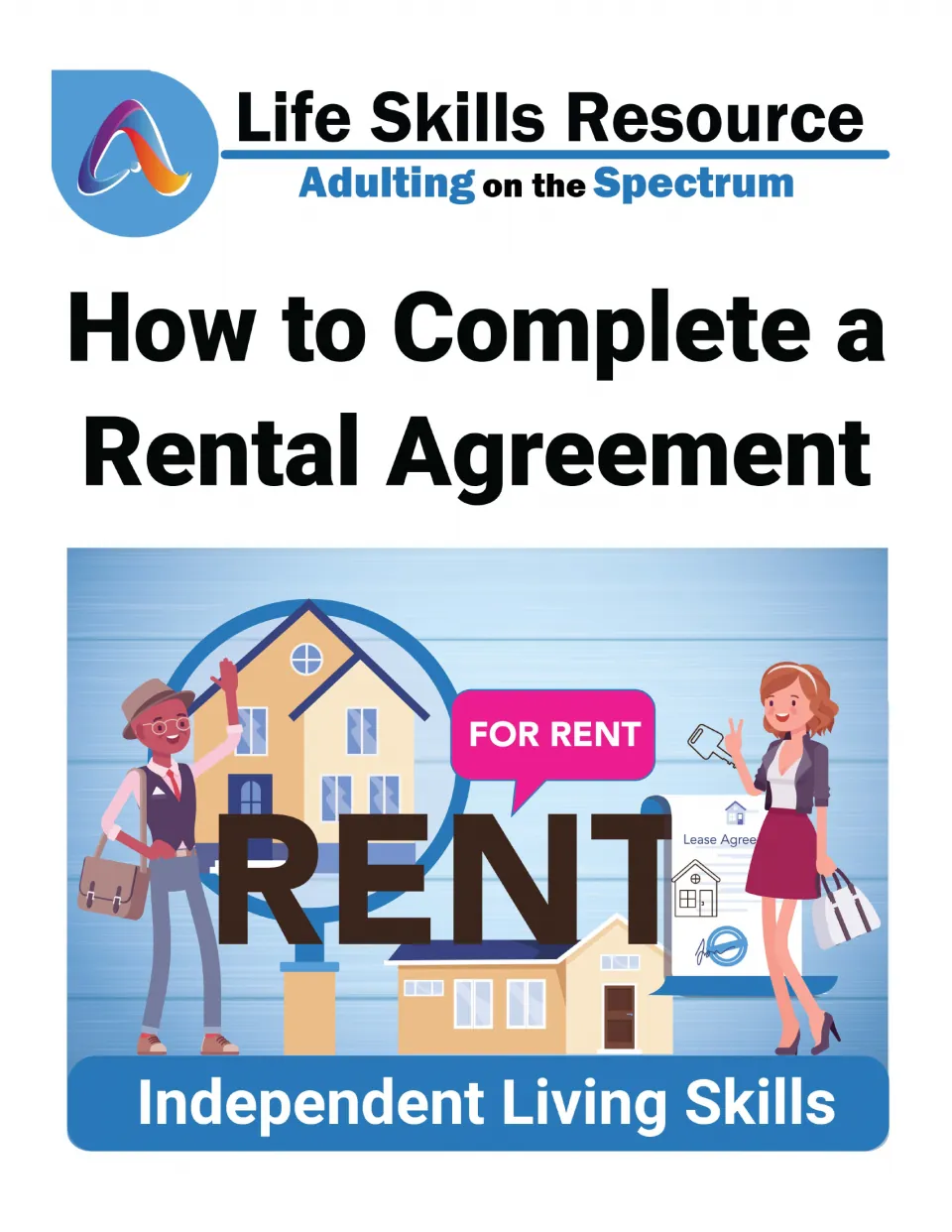 Cover: How to Complete a Rental Agreement, an Independent Living Skills resource showing renters, a house and a lease