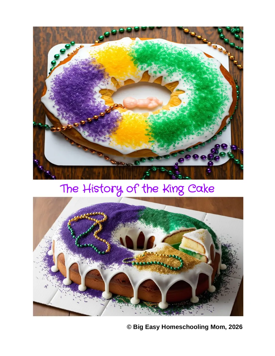 Cover titled The History of the King Cake: two photos of ring cakes in purple, green and gold sugar with Mardi Gras beads