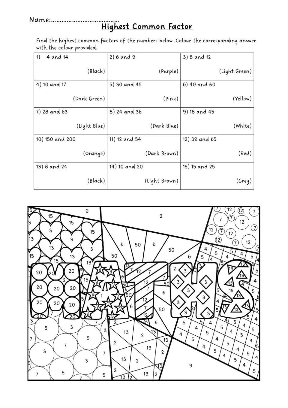 Highest common factor: students find the HCF of 15 number pairs, then color a MATHS picture using each answer's color