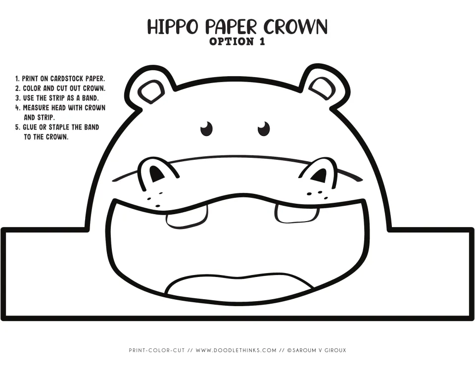 Option 1 hippo crown to color: students color and cut out a hippo face outline, then staple on a band