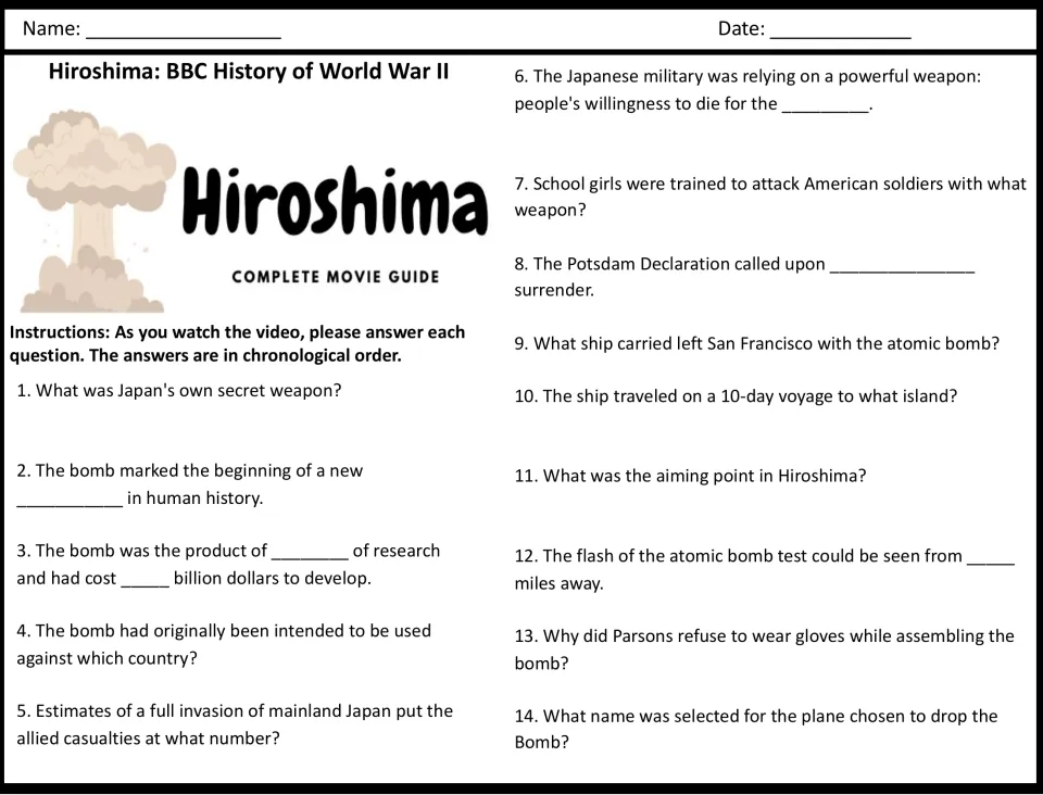 Hiroshima movie guide: students answer questions 1-14 in order while watching the BBC World War II video