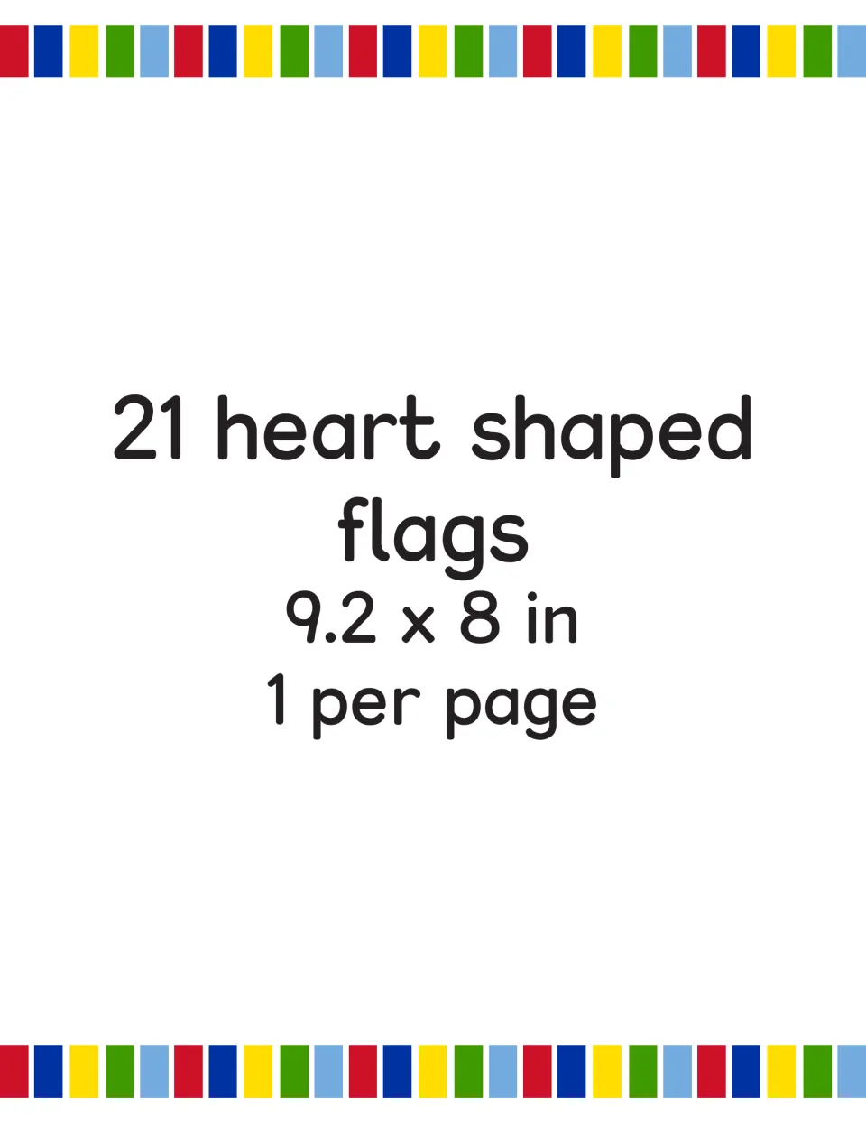 Section divider for the largest flag size: 21 heart shaped flags at 9.2 x 8 inches, printed one per page