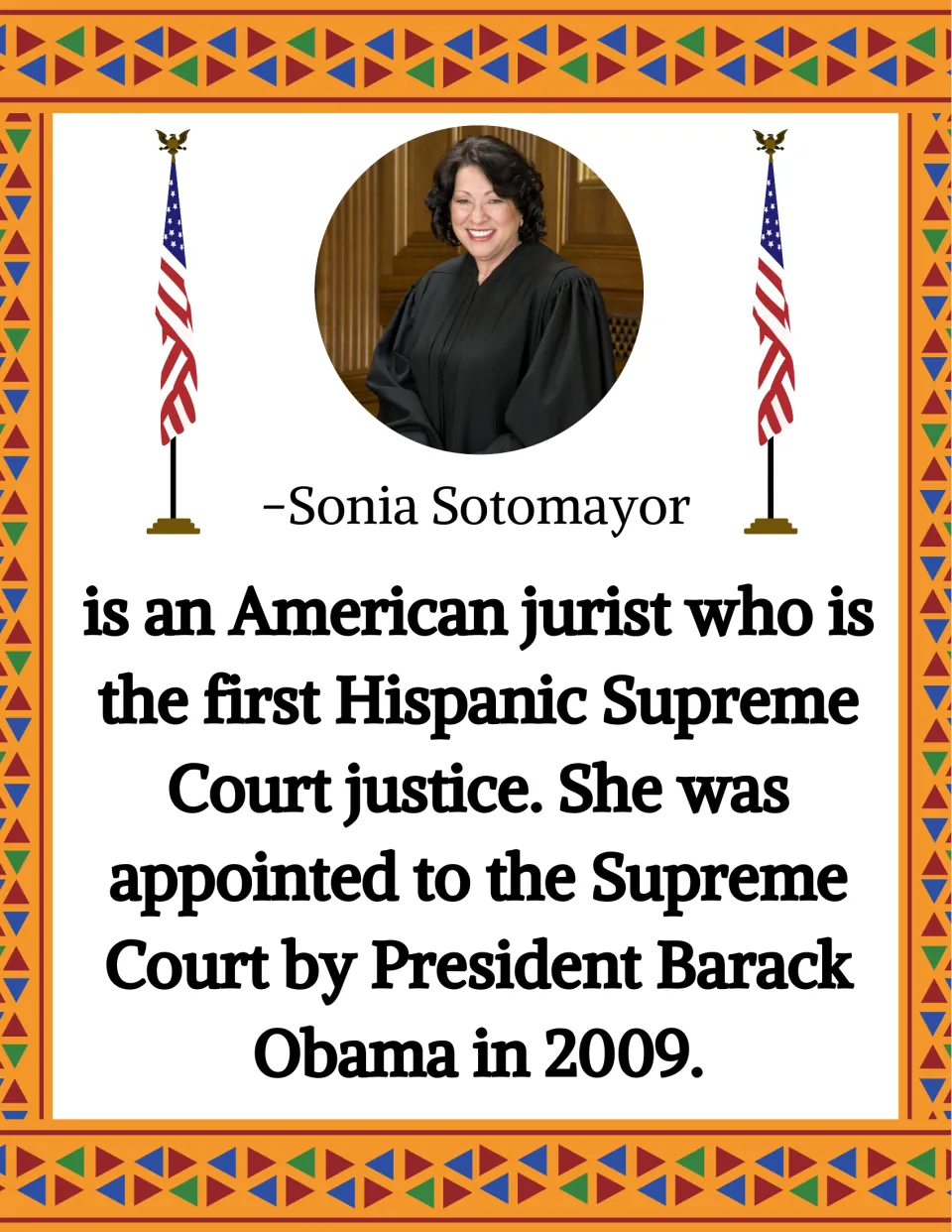 Sonia Sotomayor biography poster describing the first Hispanic Supreme Court justice and her 2009 appointment