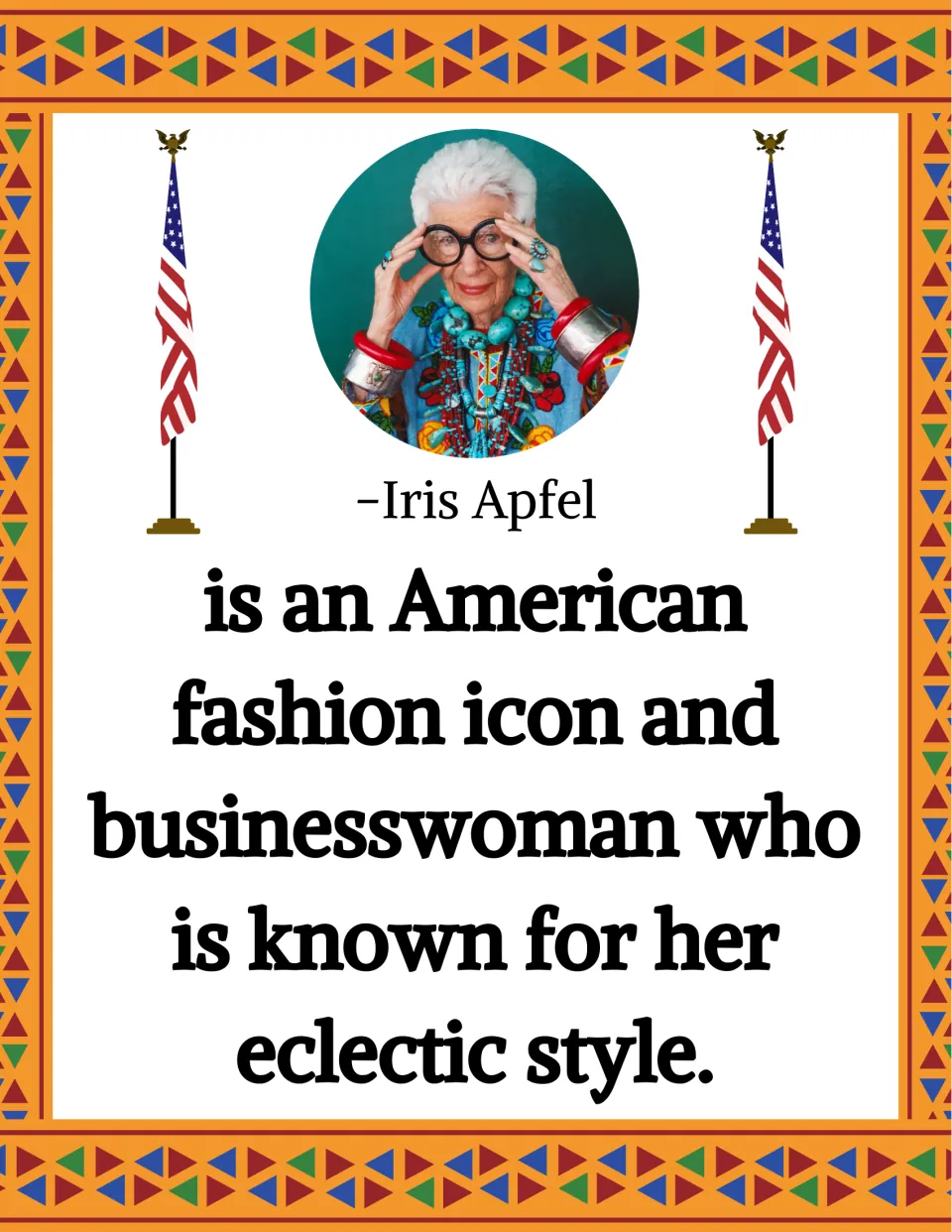 Iris Apfel biography poster with her portrait and text describing a fashion icon known for her eclectic style