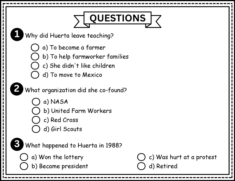 Comprehension questions 1–3 ask why Huerta left teaching, which union she co-founded, and what happened in 1988.