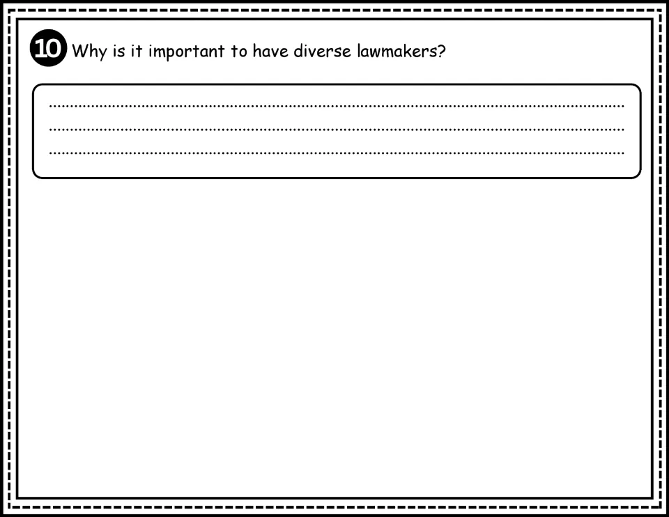 Question 10: written response explaining why it is important to have lawmakers from diverse backgrounds