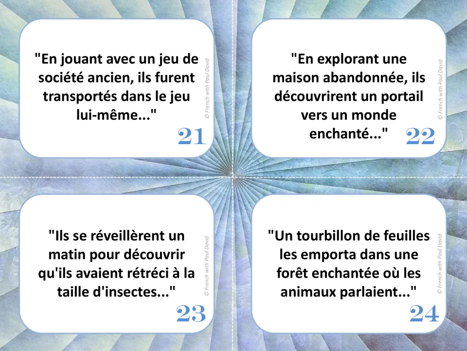 Story-starter cards 21-24 in French: pulled into a board game, a portal in an abandoned house, shrinking, talking animals