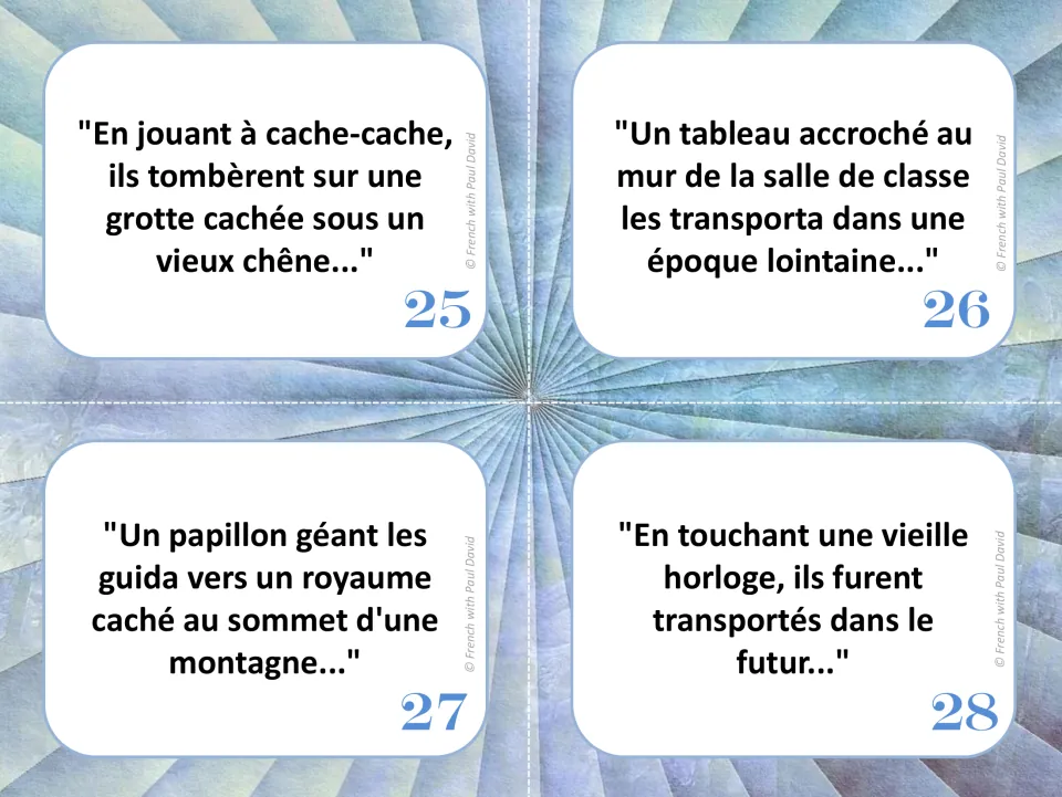 French story starters 25-28: a cave under an oak, a painting to a far-off era, a giant butterfly, a clock to the future