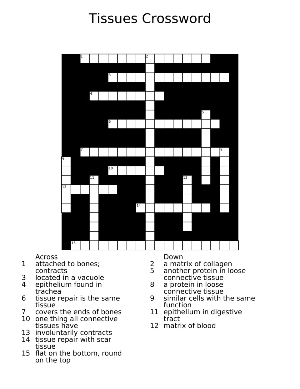 Tissue vocabulary crossword from the unit, with 15 clues about epithelium, connective tissue, and repair.