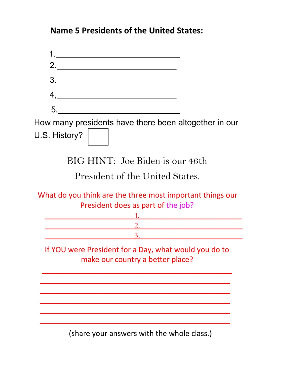 Presidents prior knowledge: students name 5 presidents, give the total, list 3 key duties and plan a day as president
