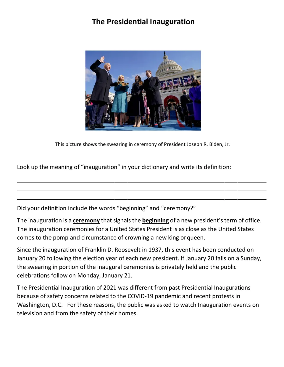 Presidential Inauguration: students define inauguration with a dictionary, then read about the January 20 ceremony