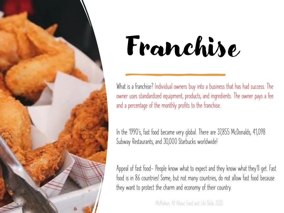 Franchise slide defines a franchise and gives worldwide counts of McDonald's, Subway and Starbucks, plus fast food's appeal