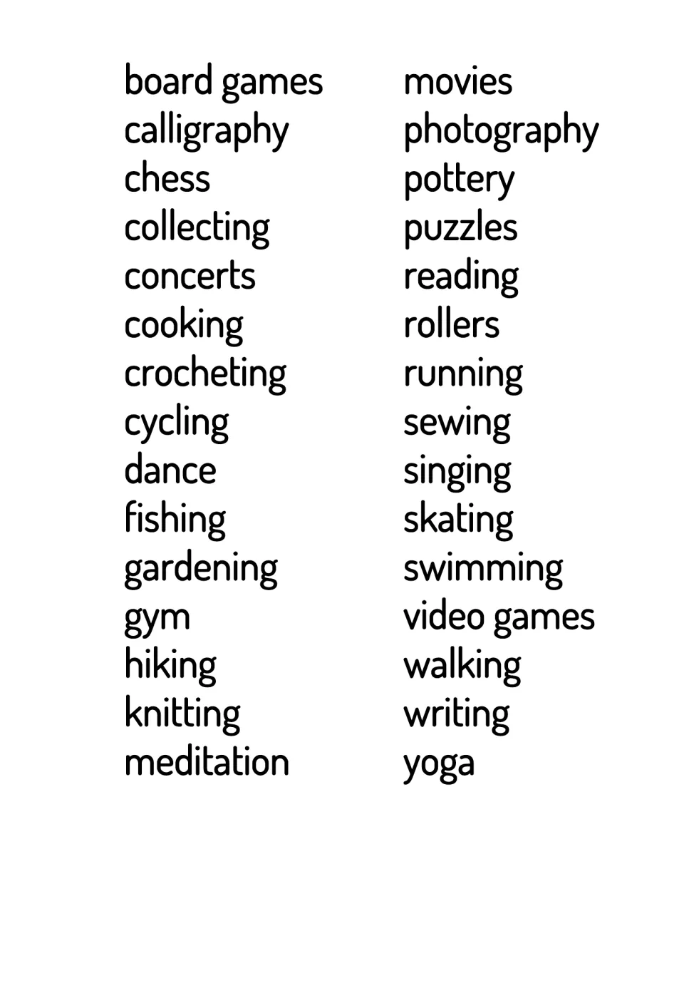 Hobbies word list of 30 terms from board games, calligraphy and chess to video games, walking, writing and yoga