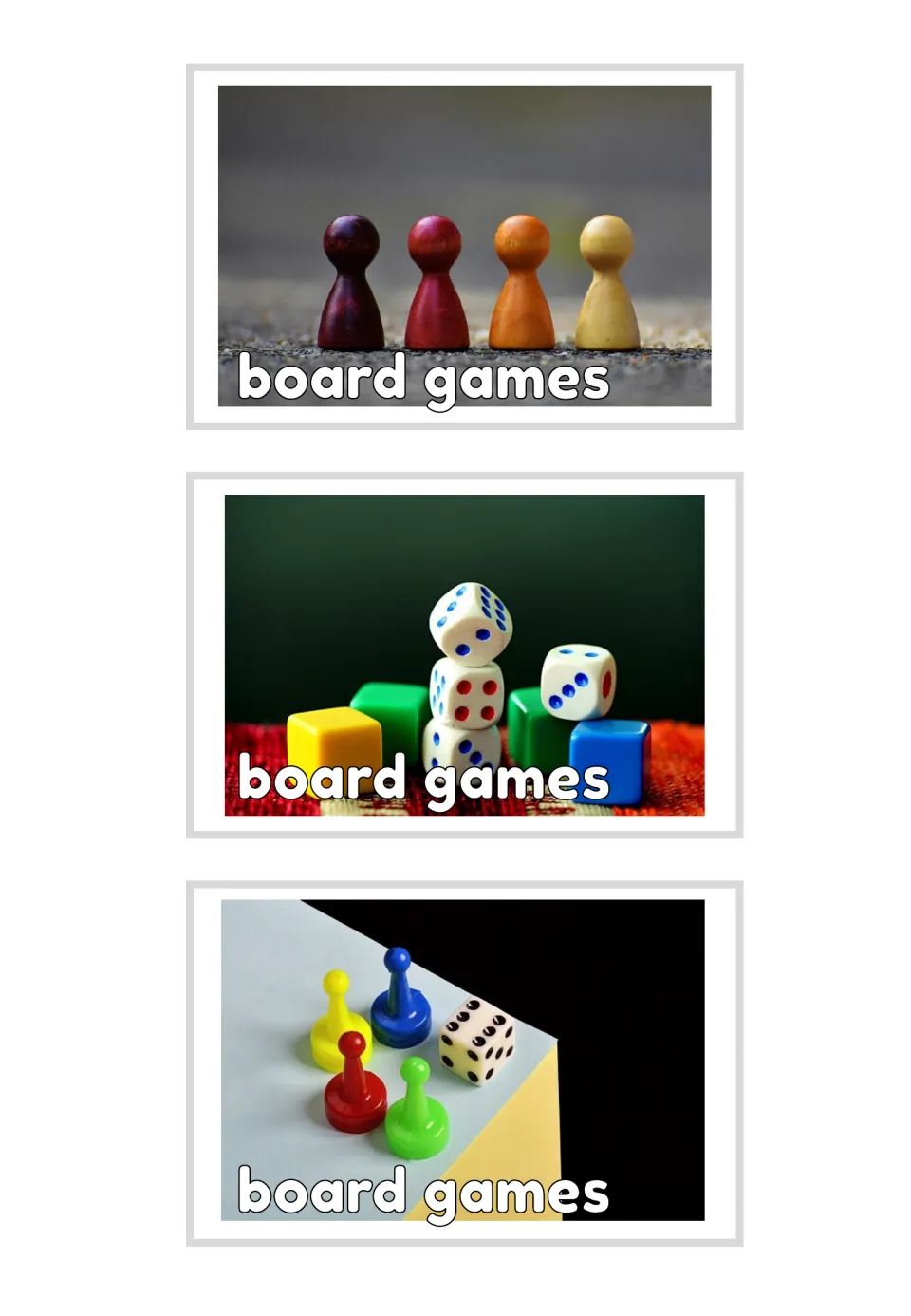 Board games word cards: the same three pawn and dice photos, each labeled with the words "board games" in white