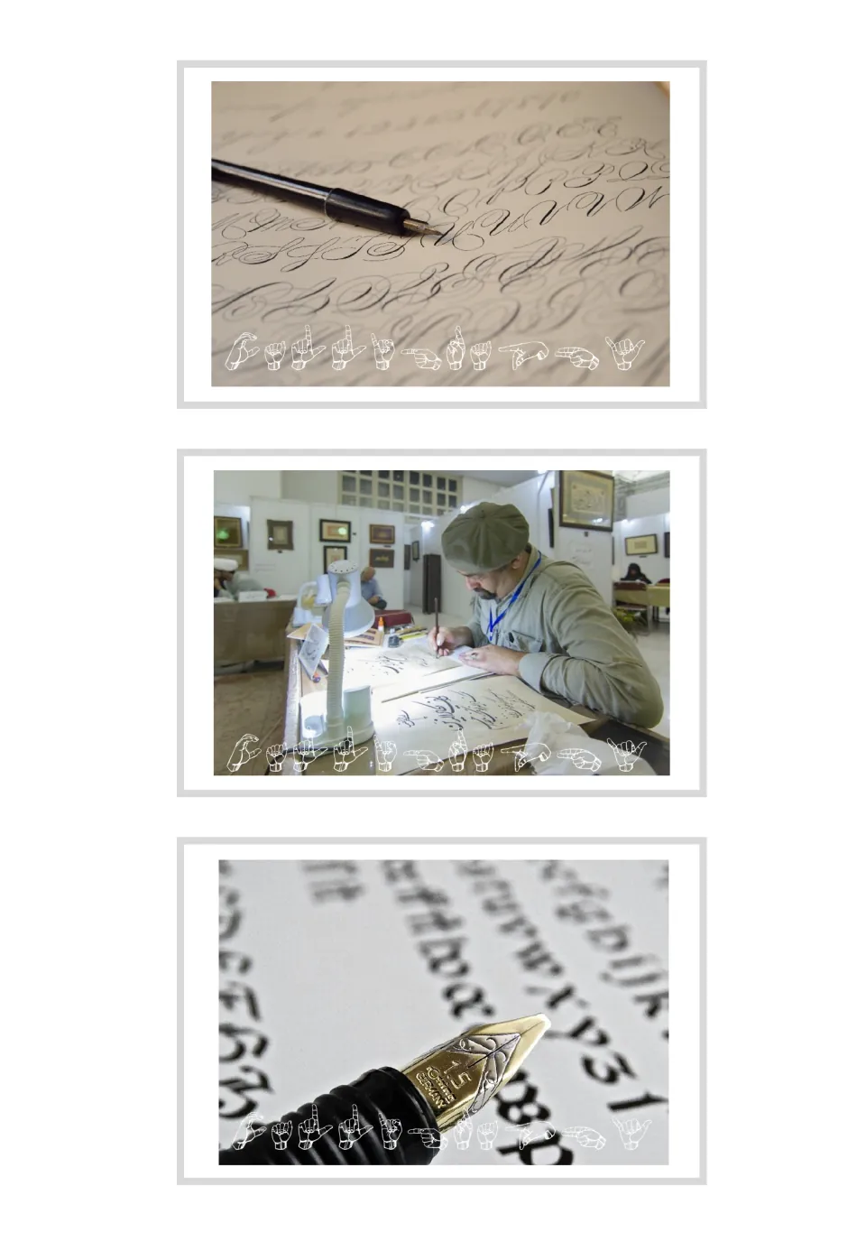 Calligraphy sign cards: the pen and lettering photos with the word fingerspelled in ASL handshapes across each card