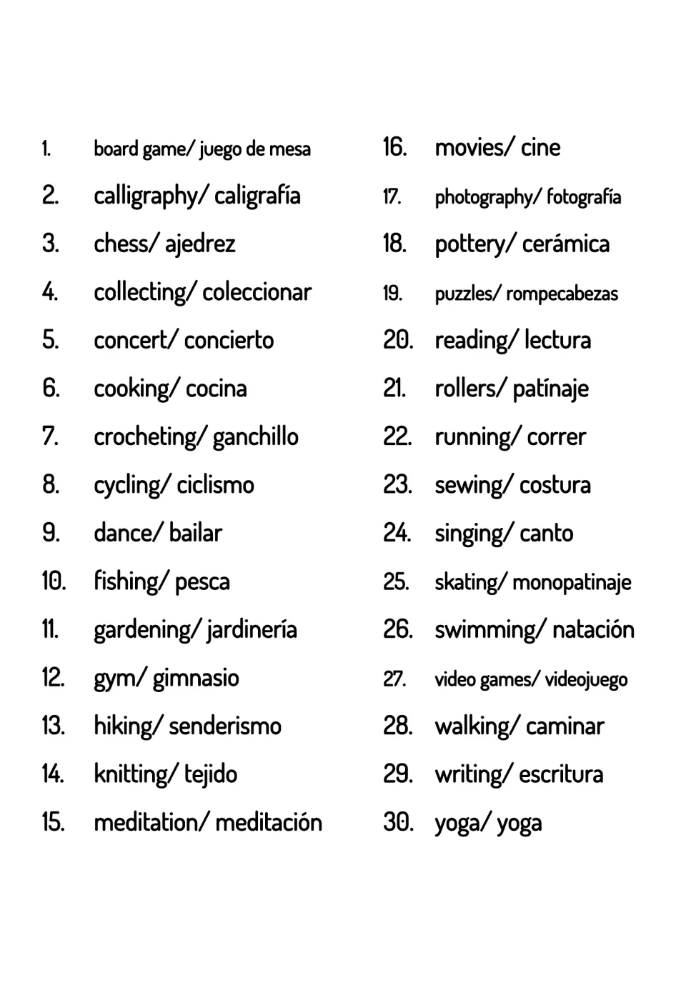 Hobbies vocabulary list of 30 English–Spanish pairs, from board game (juego de mesa) to yoga (yoga)