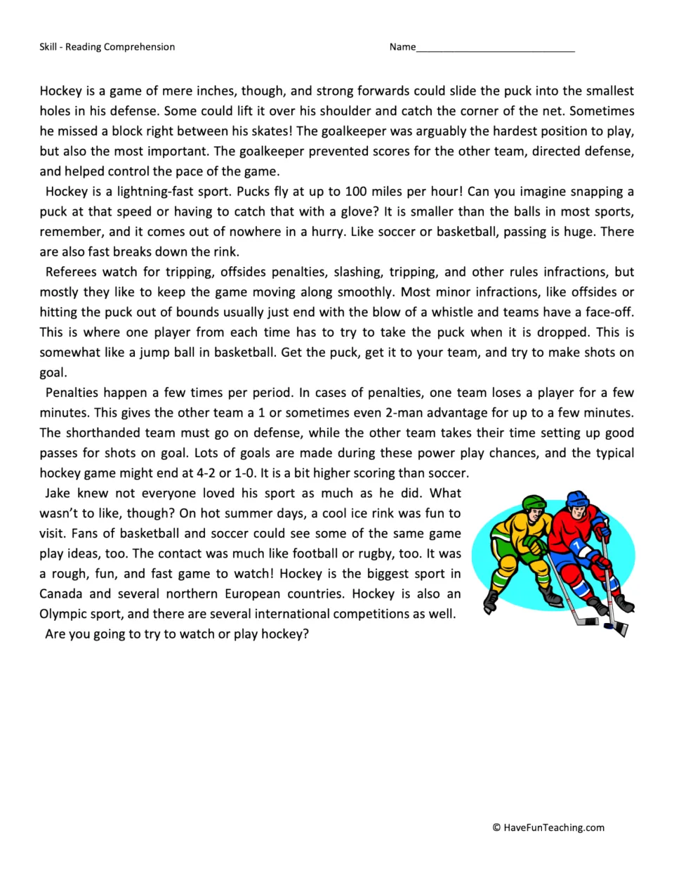 Reading passage continuation: goalkeeper challenges, puck speed, face-offs, penalties, and power plays.