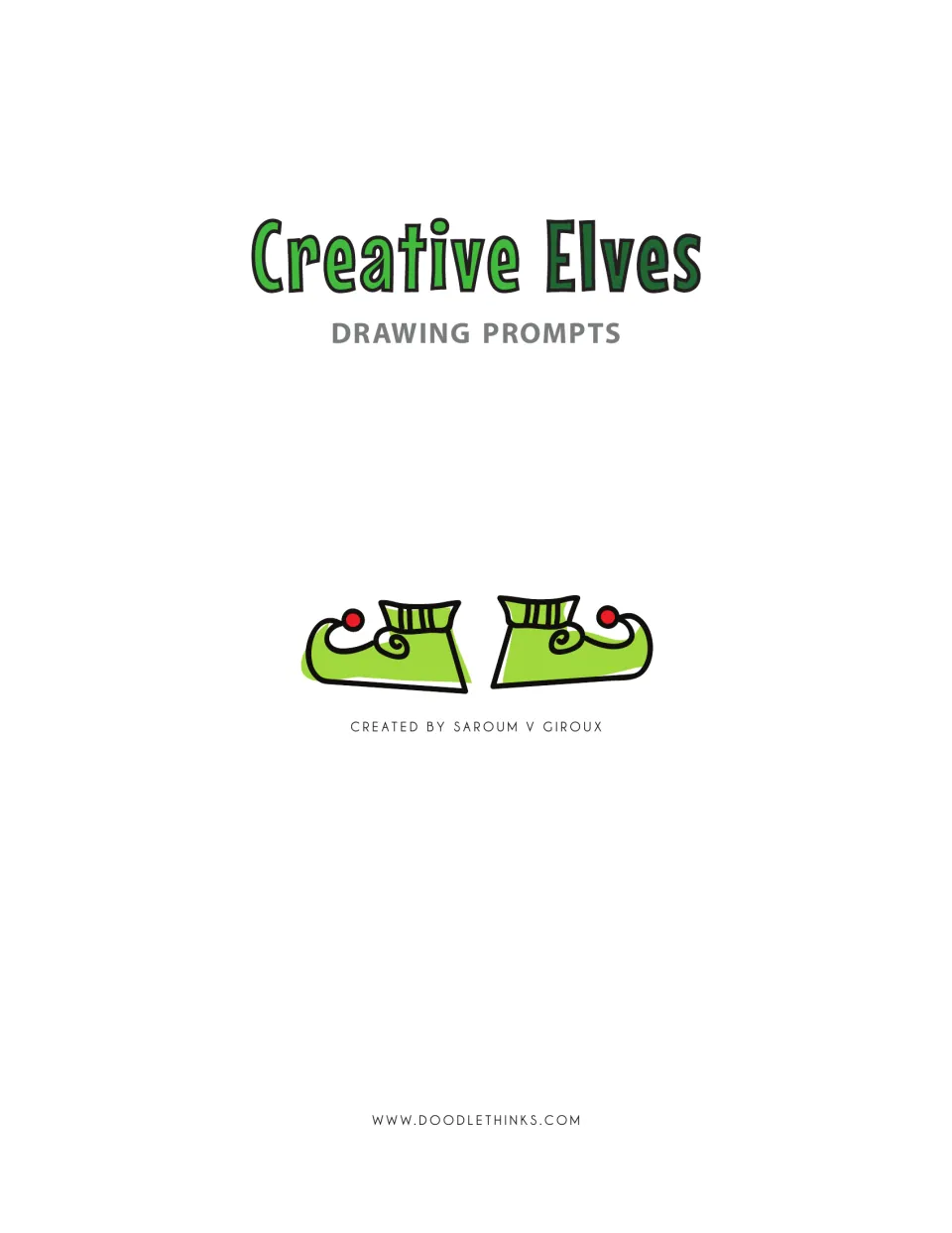 Creative Elves Drawing Prompts cover by Saroum V Giroux, showing a pair of green curly-toed elf shoes with red pom-poms