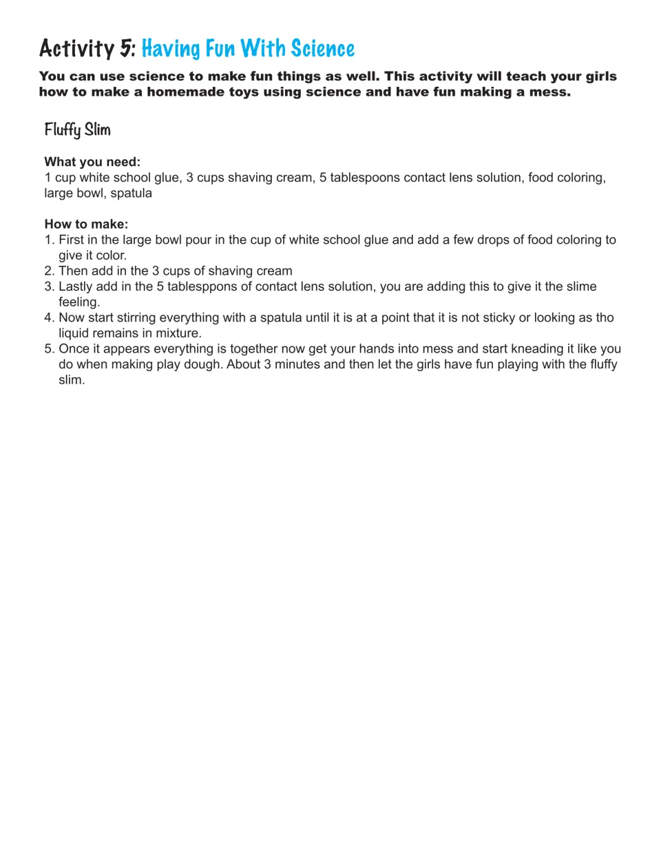 Having Fun With Science: fluffy slime recipe mixing school glue, shaving cream, contact lens solution and food coloring